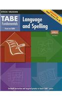 TABE Fundamentals Language and Spelling, Level D: Focus on Skills
