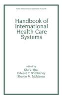 Handbook of International Health Care Systems