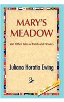 Mary's Meadow: (English)