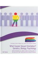 What Causes Sexual Orientation?: Genetics, Biology, Psychology