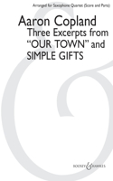 Three Excerpts from Our Town and Simple Gifts