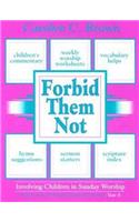 Forbid Them Not Year a: Involving Children in Sunday Worship
