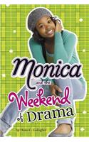 Monica and the Weekend of Drama