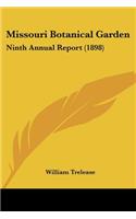 Missouri Botanical Garden: Ninth Annual Report (1898)