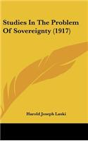 Studies In The Problem Of Sovereignty (1917)