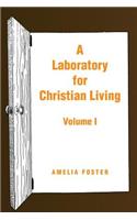 Laboratory for Christian Living