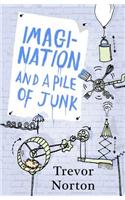 Imagination and a Pile of Junk