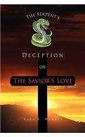 Serpent's Deception or the Savior's Love