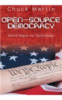 Open-Source Democracy: World Peace Via Technology