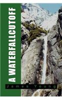 Waterfallcutoff