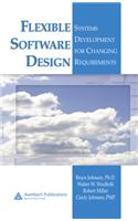 Flexible Software Design