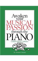 Awaken Your Musical Passion through the Piano Christmas Carols