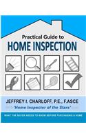Practical Guide to Home Inspection