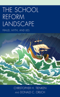 The School Reform Landscape