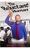Reluctant Human