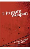 Ultimate Weapon