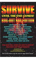 Survive Until The End Comes - (Bug-Out Bag Edition)