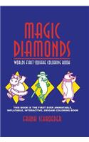 Magic Diamonds