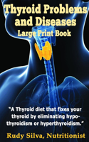 Thyroid Problems and diseases