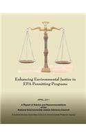 Enhancing Environmental Justice in EPA Permitting Programs: A Report of Advice and Recommendations of the National Environmental Justice Advisory Council