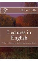 Lectures in English: Talks on Simmel, Weber, Marx, and Lenin