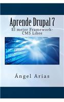 Aprende Drupal 7. El mejor Framework-CMS Gratuito