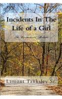 Incidents In The Life of a Girl