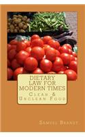 Dietary Law for Modern Times