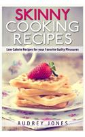 Skinny Cooking Recipes