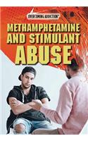 Methamphetamine and Stimulant Abuse