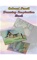 Color Pencil Drawing Inspiration Book