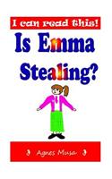 Is Emma Stealing?