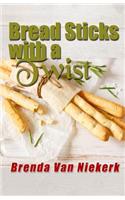 Bread Sticks with a Twist