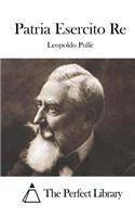 Patria Esercito Re