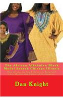 The African Alkebulan Black Model Search Chicago Illinois: How Do You Say Black Queen or King Well I Say Mother and Father of Civilazation