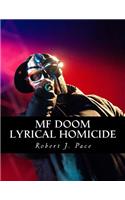MF Doom: Lyrical Homicide(English)