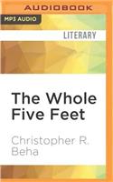 Whole Five Feet