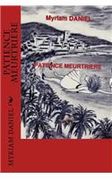 patience meurtriere: (French)