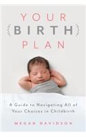 Your Birth Plan
