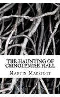 The Haunting of Cringlemire Hall