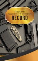 Firearms Acquisition and Disposition Record Book Journal