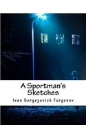 A Sportman's Sketches