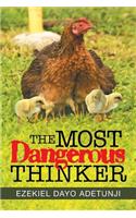 Most Dangerous Thinker