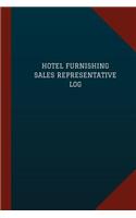 Hotel Furnishing Sales Representative Log (Logbook, Journal - 124 pages, 6