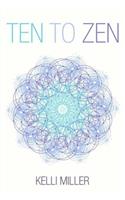 Ten To Zen