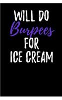 Will Do Burpees for Ice Cream