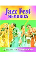Jazz Fest Memories