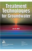 Treatment Technologies for Groundwater