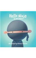 Hello Ninja