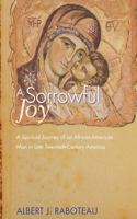 Sorrowful Joy